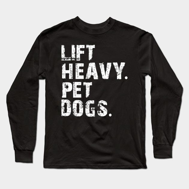 lift heavy pet dogs Long Sleeve T-Shirt by mdr design